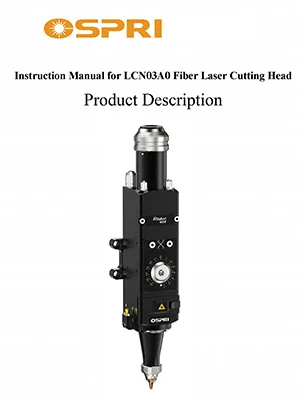 LCN03A0-H02 Fiber Laser Cutting Head (Pointed)